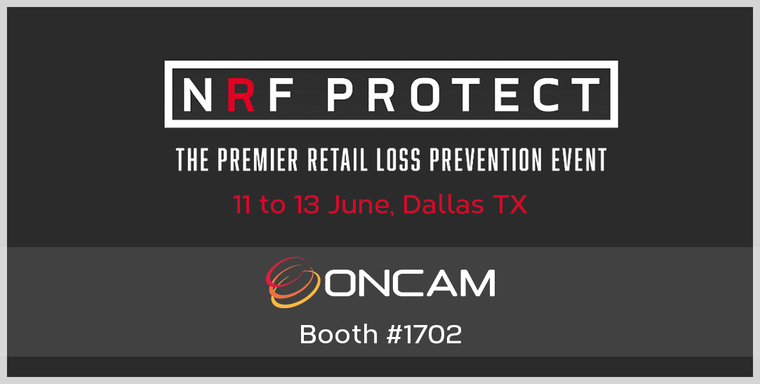 Know What’s in Store with Oncam at NRF Protect 2018