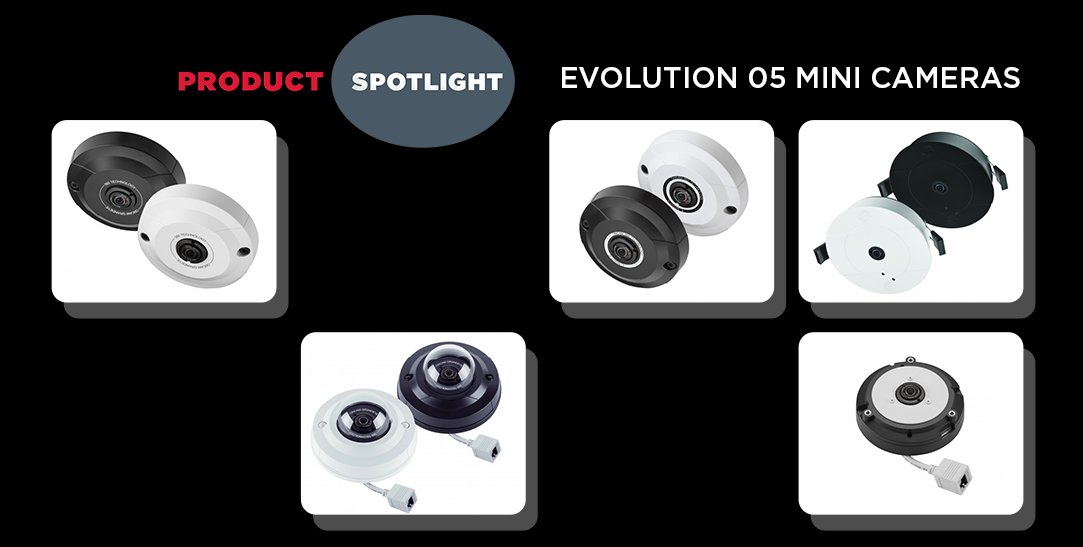 Product Spotlight: Evolution 05 Mini Cameras