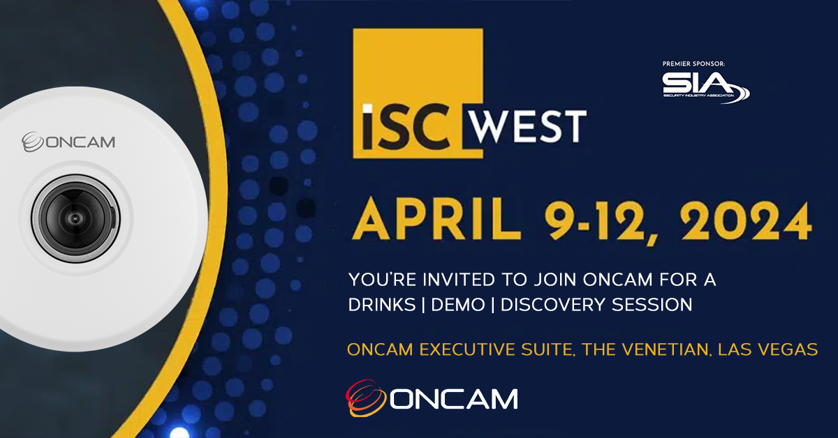Discover the Future of 360° Video Surveillance with Oncam at ISC West 2024